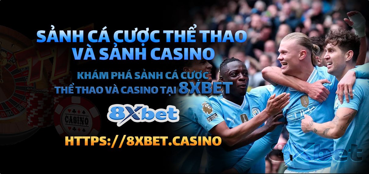 Sảnh Cá Cược Thể Thao và Sảnh Casino